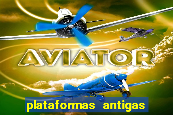 plataformas antigas de jogos